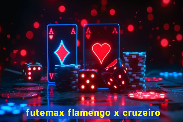 futemax flamengo x cruzeiro